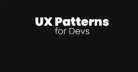 Preview of UX Patterns for Devs