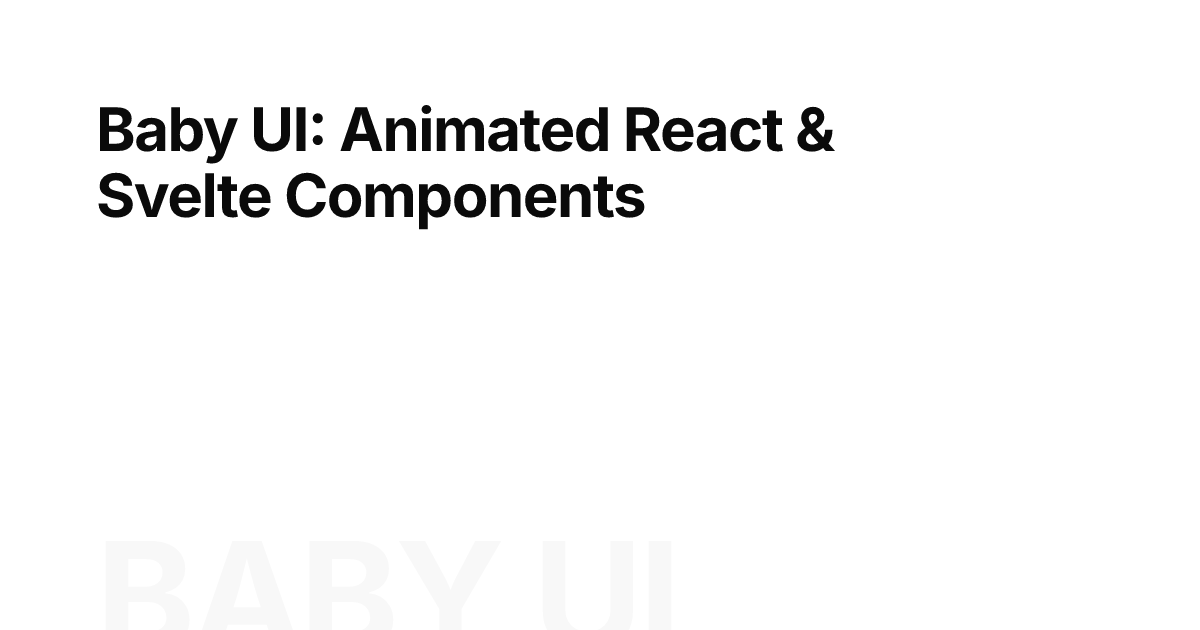 Preview of Baby UI